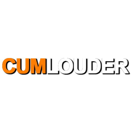 Cum Louder