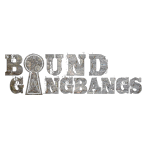 Bound Gangbangs