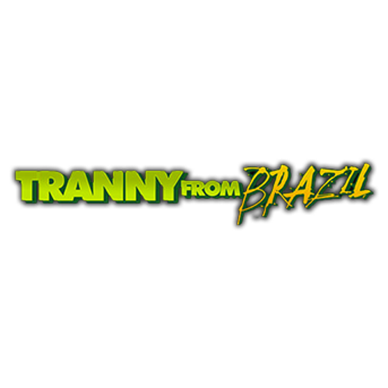 Tranny From Brazil