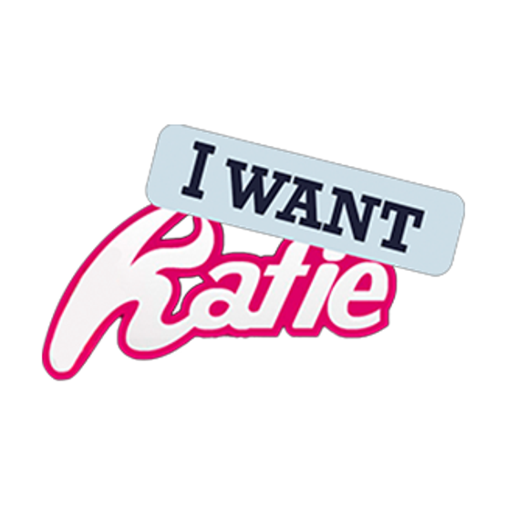 I Want Katie