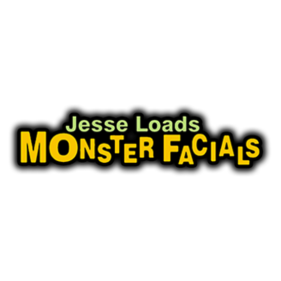 Jesse Loads Monster Facials