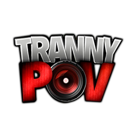 Tranny POV