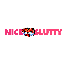 Nice And Slutty